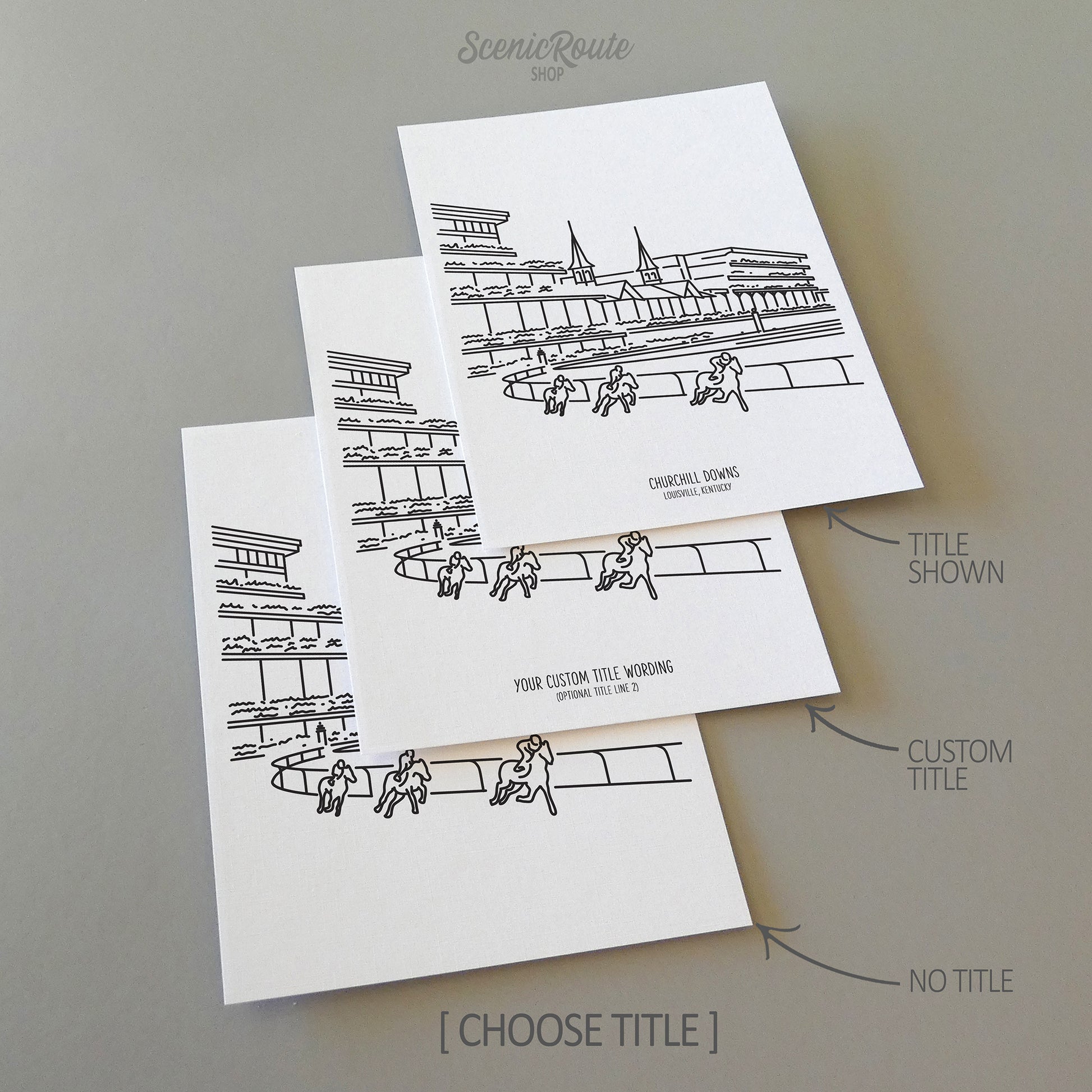 Three line art drawings of Churchill Downs in Louisville Kentucky on white linen paper with a gray background.  The pieces are shown with title options that can be chosen and personalized.